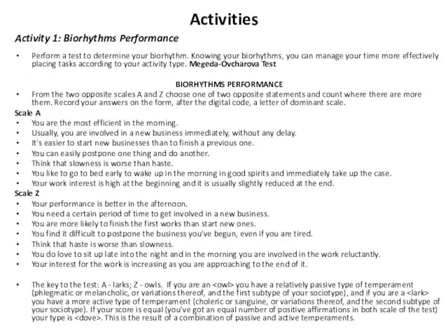 Activities Activity 1: Biorhythms Performance Perform a test to determine