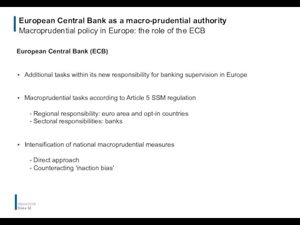 European Central Bank as a macro-prudential authority Macroprudential policy in