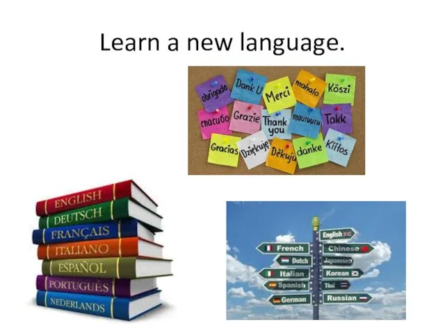 Learn a new language.