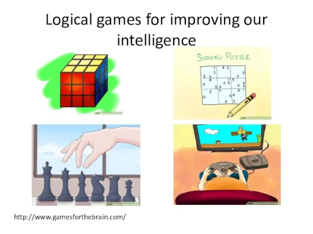 Logical games for improving our intelligence http://www.gamesforthebrain.com/