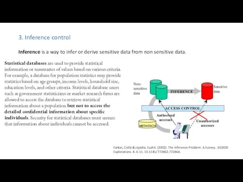 3. Inference control Inference is a way to infer or