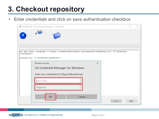 3. Checkout repository Mogilev 2017 Enter credentials and click on save authentication checkbox