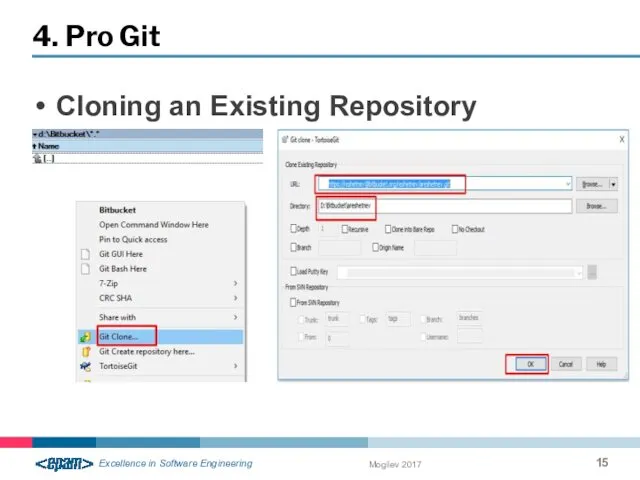 Cloning an Existing Repository 4. Pro Git Mogilev 2017
