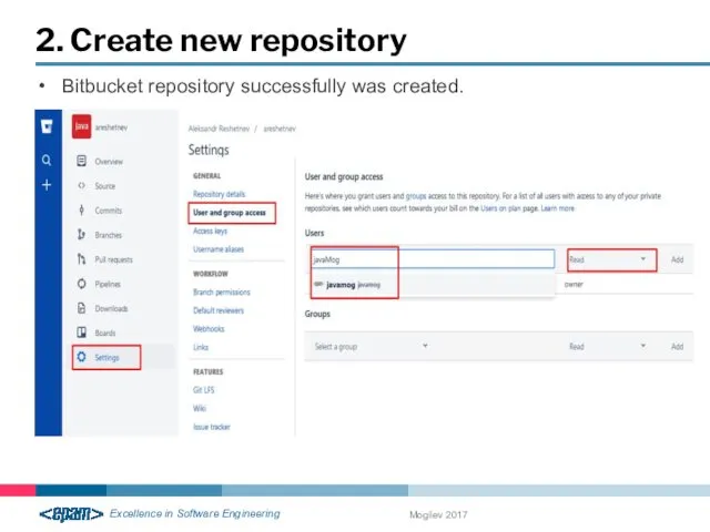 2. Create new repository Mogilev 2017 Bitbucket repository successfully was created.