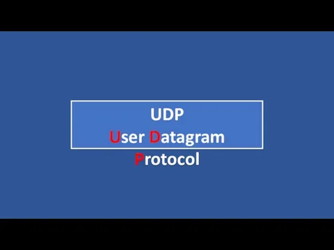 ` UDP User Datagram Protocol