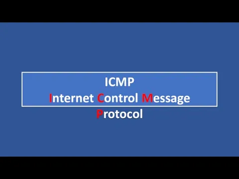 ` ICMP Internet Control Message Protocol