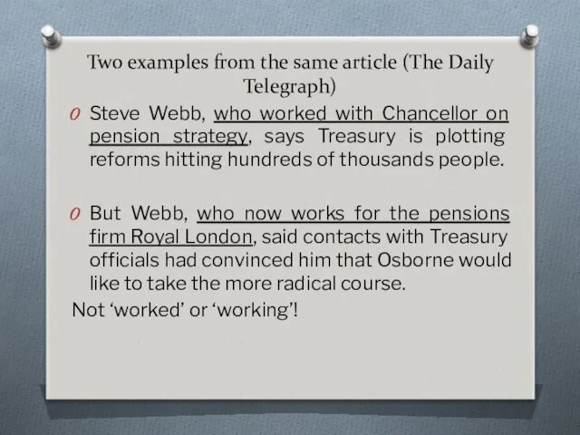 Two examples from the same article (The Daily Telegraph) Steve