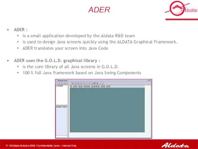 ADER ADER : is a small application developed by the