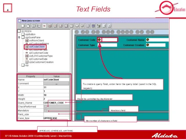 Text Fields Should be controlled by checkListener Mandatory field Max