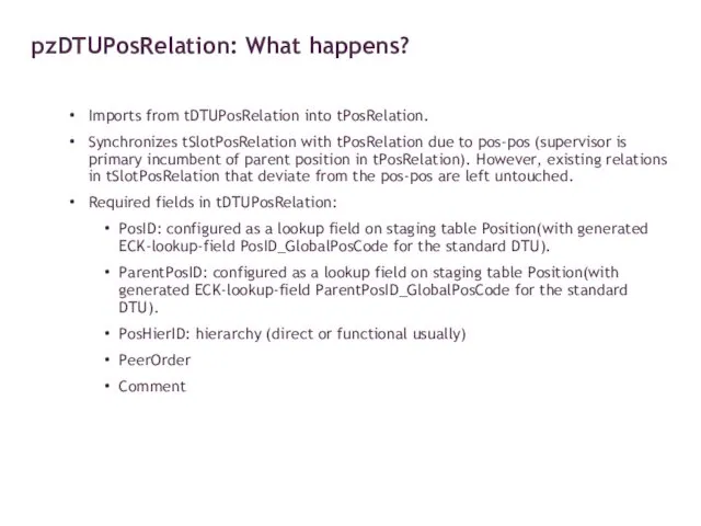 Imports from tDTUPosRelation into tPosRelation. Synchronizes tSlotPosRelation with tPosRelation due