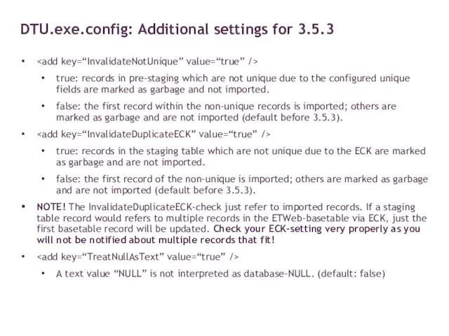 DTU.exe.config: Additional settings for 3.5.3 true: records in pre-staging which