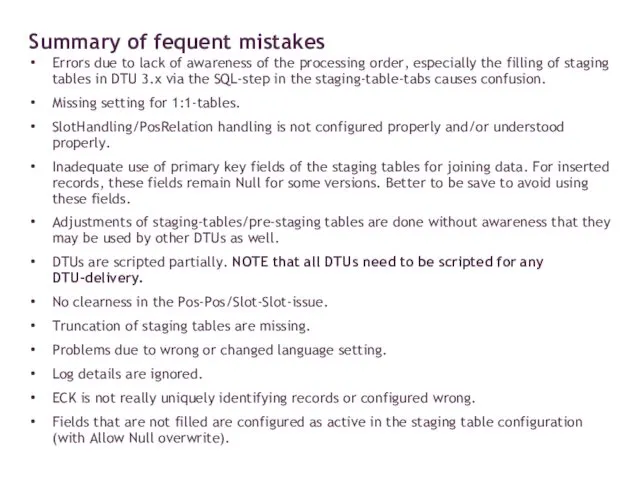 Summary of fequent mistakes Errors due to lack of awareness