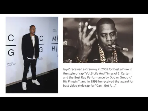 Jay-Z received a Grammy in 2001 for best album in
