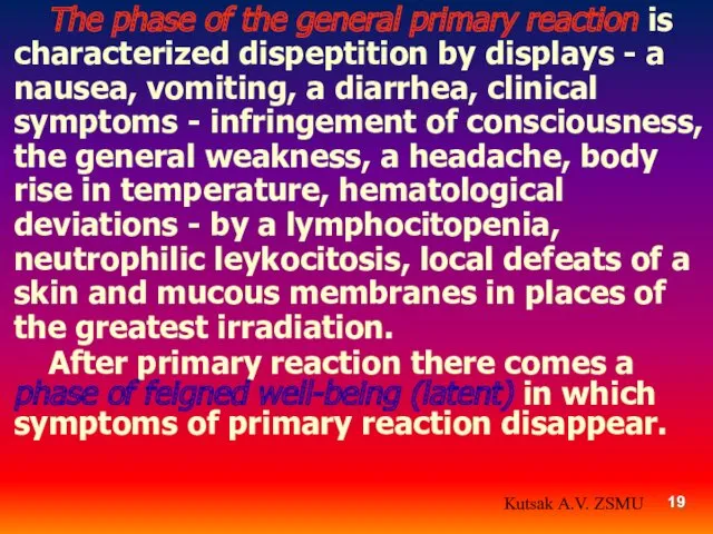 The phase of the general primary reaction is characterized dispeptition