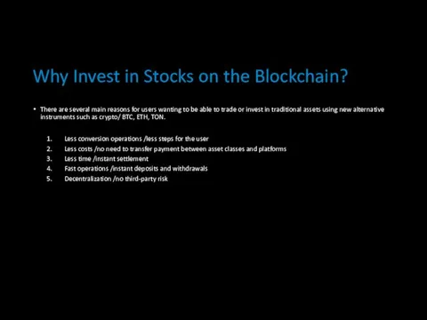 Why Invest in Stocks on the Blockchain? There are several