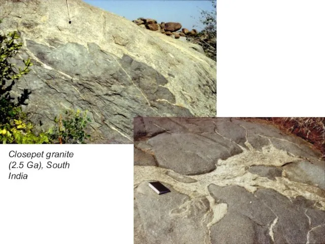 Closepet granite (2.5 Ga), South India