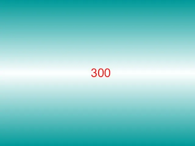 300