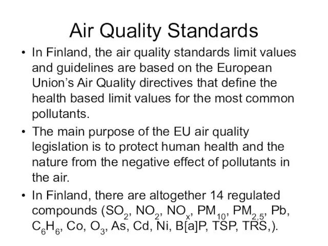 Air Quality Standards In Finland, the air quality standards limit