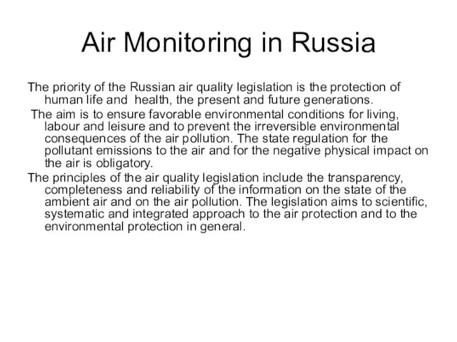 Air Monitoring in Russia The priority of the Russian air