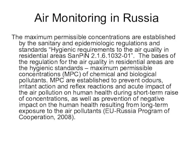 Air Monitoring in Russia The maximum permissible concentrations are established