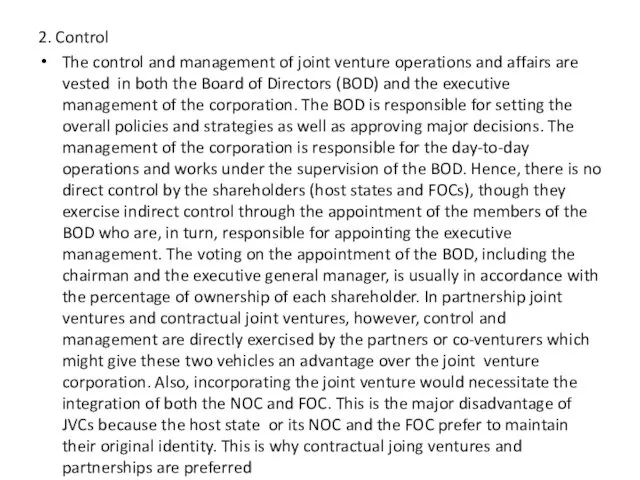 2. Control The control and management of joint venture operations