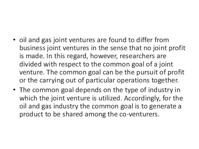 oil and gas joint ventures are found to differ from