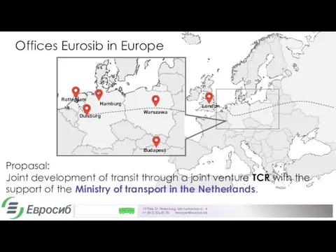 Offices Eurosib in Europe Budapest Propasal: Joint development of transit