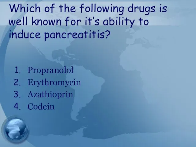 Which of the following drugs is well known for it’s