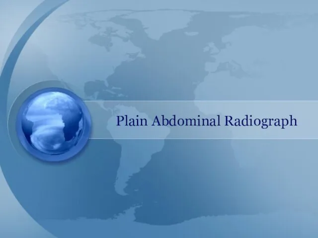 Plain Abdominal Radiograph