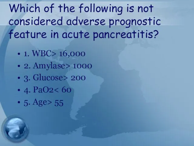 Which of the following is not considered adverse prognostic feature