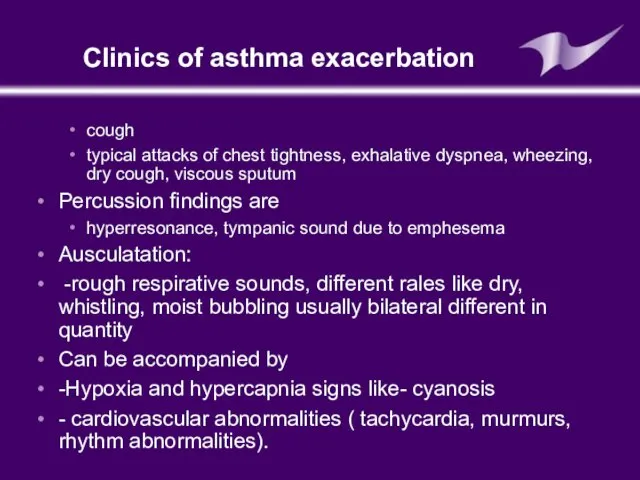 Clinics of asthma exacerbation cough typical attacks of chest tightness,