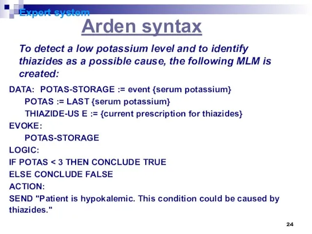 Expert system Arden syntax To detect a low potassium level and to identify