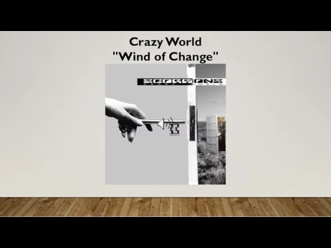 Crazy World "Wind of Change"