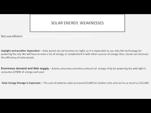 SOLAR ENERGY. WEAKNESSES