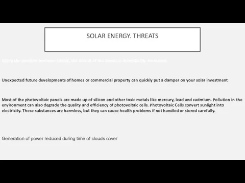SOLAR ENERGY. THREATS