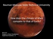 How does the climate of Mars compare to that of Earth. Climate of Mars