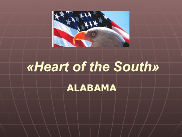 Heart of the South Alabama