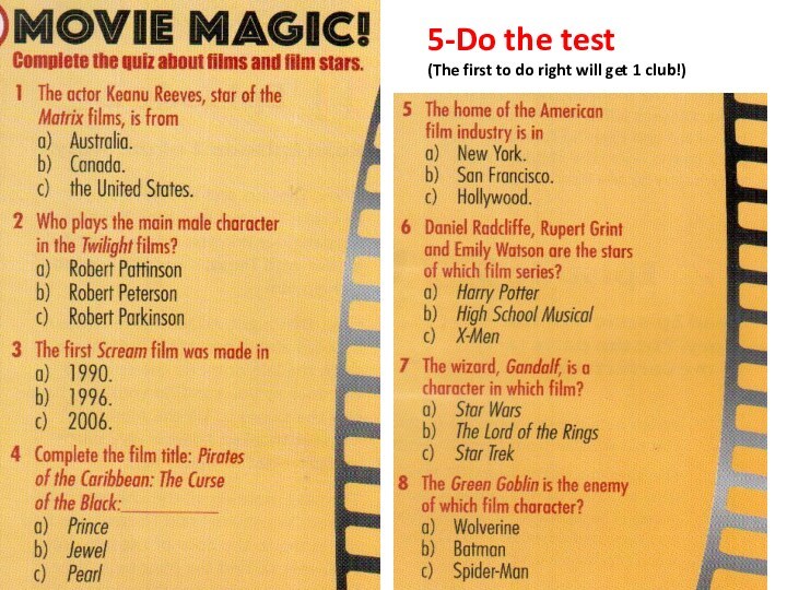 5-Do the test(The first to do right will get 1 club!)