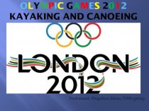 Olympic games 2012. Kayaking and canoeing