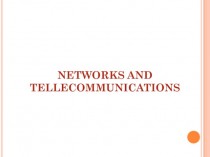 Networks and Telecommunications