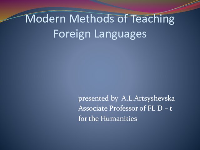 Modern Methods of Teaching Foreign Languages