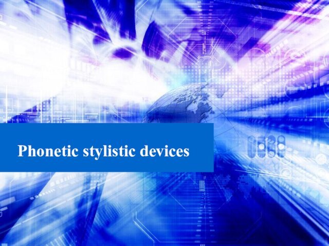 Phonetic stylistic devices