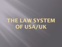 The law system of USA/UK