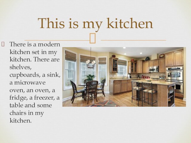 There is a modern kitchen set in my kitchen. There are shelves,
