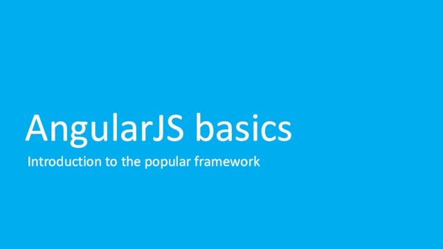 AngularJS basics