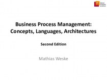 Business process management. Concepts, languages, architectures. (Chapter 6)