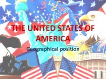 The United States Of America. Geographical position