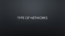 Type of Networks