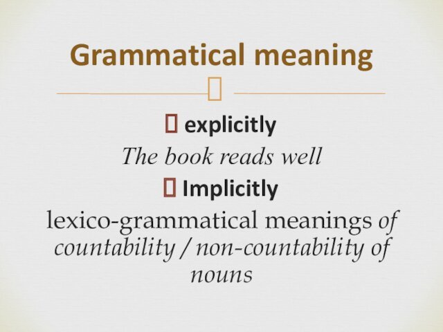 nouns Grammatical meaning