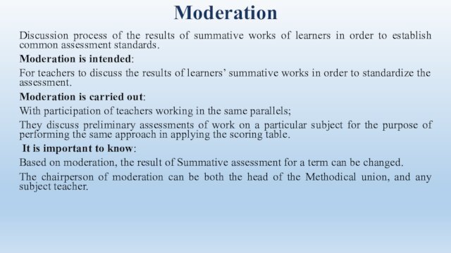 Moderation Discussion process of the results of summative works of learners in